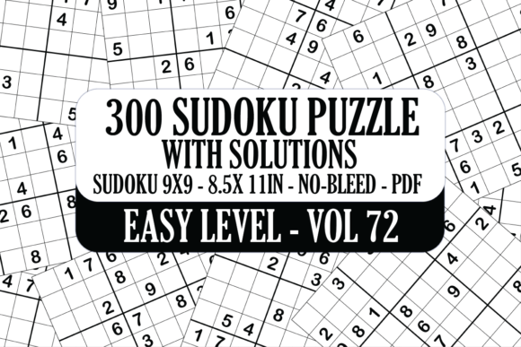 Unwind or Publish: How 300 Sudoku Easy Puzzle with Solutions Fits Into Your Daily Life